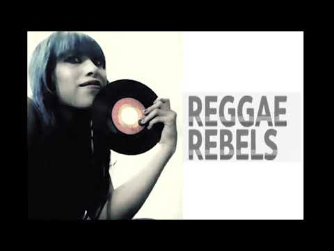 Reggae Rebels Elisa Dixan "Los Fastidios"