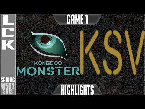 KDM vs KSV Highlights Game 1 | LCK Week 5 Spring 2018 W5D3 | Kongdoo Monster vs KSV G1 Highlights