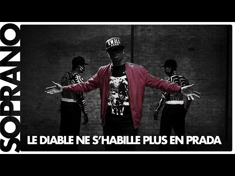 Soprano - Le diable ne s'habille plus en Prada (Clip officiel)