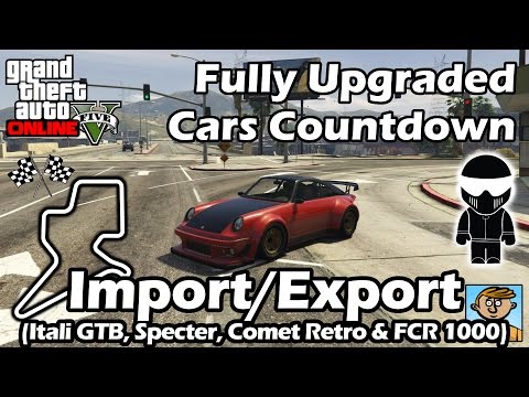 Fastest Import/Export DLC Vehicles (Itali, Specter, Comet & FCR) - Best Upgraded Cars In GTA Online