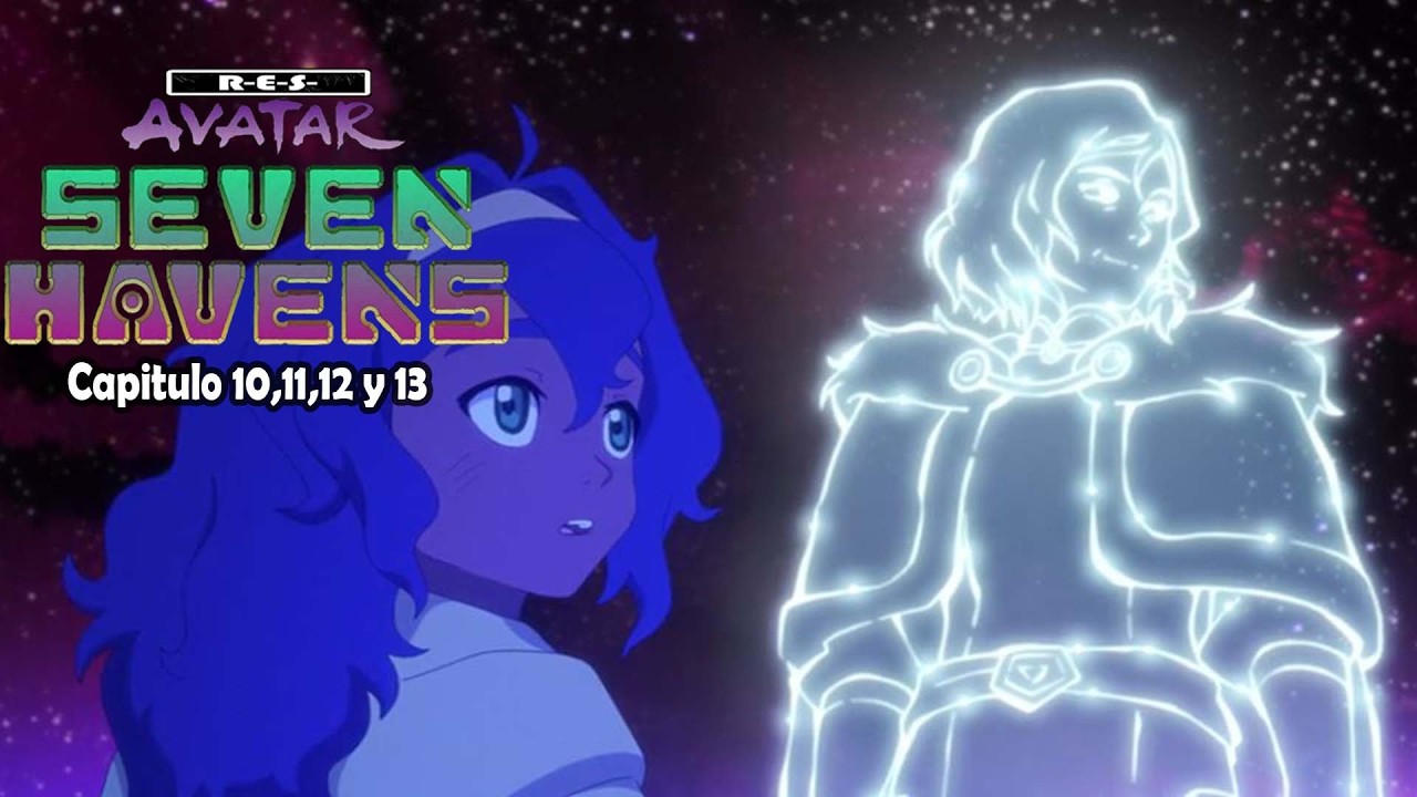 Avatar: Los Siete Refugios Capitulo 10 , 11 , 12 y 13 | Resumen