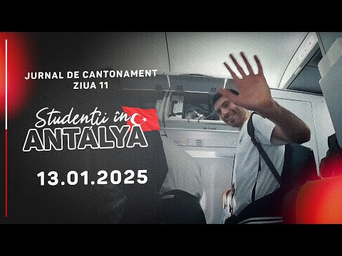 🇹🇷 STUDENȚII ÎN ANTALYA | Jurnal de cantonament - Ziua 11 🎬