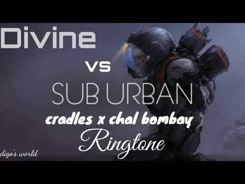 Cradles vs Chal Bombay - Mashup Ringtone | Divine x Sub Urban | Ringtone | digo's World