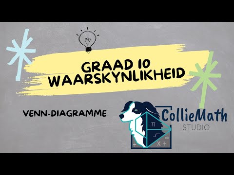 Waarskynlikheid - Venn-diagramme || Wiskunde Graad 10