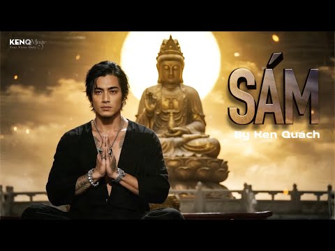 MV SÁM | Ken Quách Official | Một lời Sám Hối khiến triệu người rơi lệ