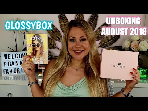 UNBOXING GLOSSYBOX AUGUST 2018 | Was hab ich bekommen?