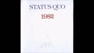 Status Quo - 1+9+8+2 - Get Out And Walk