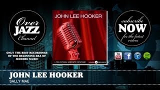 John Lee Hooker - Sally Mae (1948)