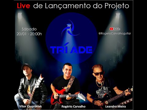 LIVE de Lançamento do projeto TRÍADE
