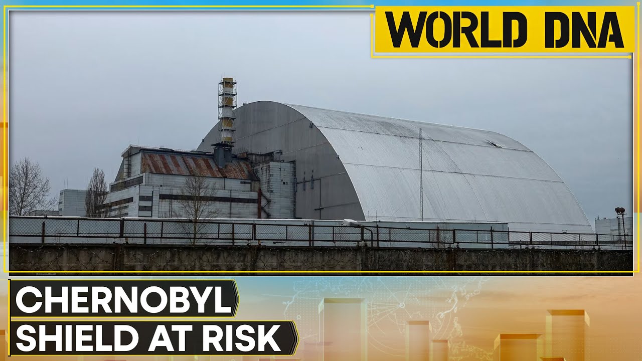 Chernobyl Site: Nuclear Watchdog Issues Serious Warning Over Chernobyl Shield Failure | DNA