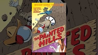 Mystery Science Theater 3000: The Painted Hills