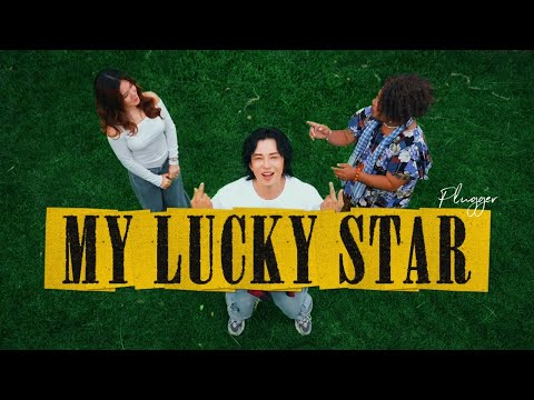PLUGGER - MY LUCKY STAR✨ [OFFICIAL M/V]