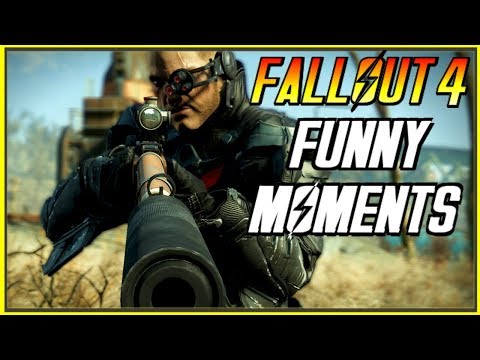 FALLOUT 4 FUNNY MOMENTS - EP 7 (FO4 Funny Moments, Mods, Fails, Kills, Fallout 4 Funtage)