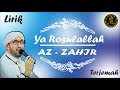Ya Rosulallah ( Kekasih kita nabi Muhammad ) versi Az-Zahir Lirik Arab + Latin + Terjemah