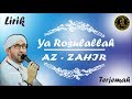 Ya Rosulallah Kekasih Kita Nabi Muhammad Versi Az Zahir Lirik Arab Latin Terjemah