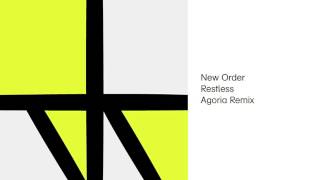 New Order - Restless (Agoria Remix)