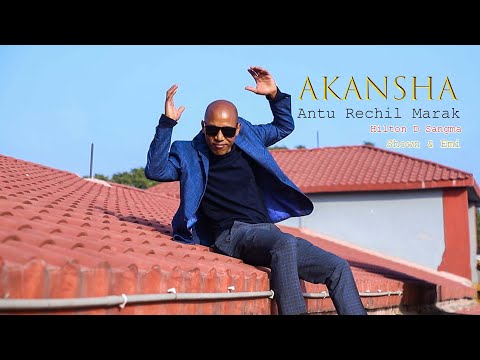 Akansha Ft Antu Rechil Marak/ Hilton D Sangma/ Shown / Emi/ Ratna