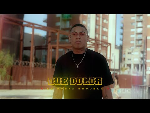 La Nueva Escuela - Qué Dolor (Video Oficial)