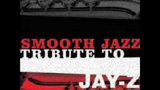 Young Forever - Jay-Z Smooth Jazz Tribute