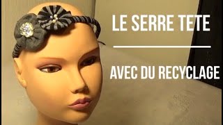 DIY#27 Comment faire son serre tête  zéro euro . 100/100 recyclage Tuto couture facile