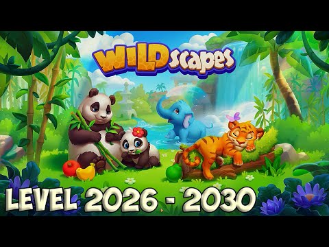 Wildscapes level 2026 - 2030 HD