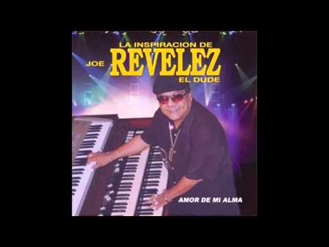 Joe Revelez - Loco Por Ti