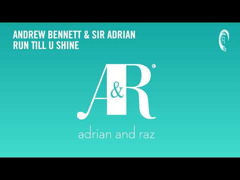 Andrew Bennett & Sir Adrian - Run Till U Shine [RNM CLASSICS]