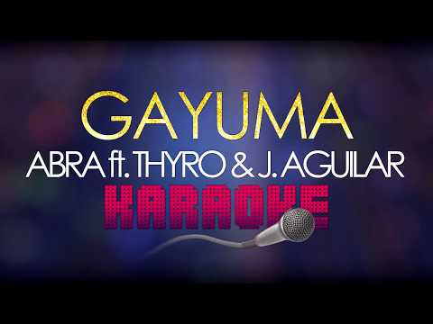 Gayuma (KARAOKE Version) - Abra ft. Thyro & Jeriko Aguilar