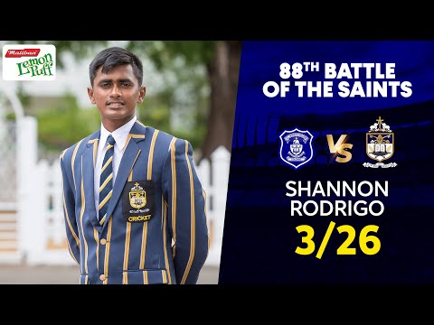 Shannon Rodrigo took 3 Wickets vs St. Joseph's College - 88th Battle of The Saints