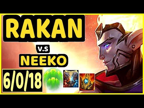 RAKAN vs NEEKO - 6/0/18 KDA BOTTOM SUPPORT GAMEPLAY - EUW Ranked GRANDMASTER