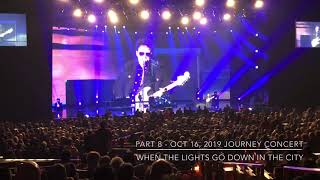 Part 8 - 2019 Journey Concert (when the lights go down in the city)