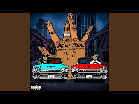 Big westside (feat. overlord scooch)