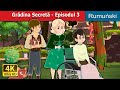 Grădina Secretă - Episodul 3 |  The Secret Garden - Episode 3 in Romanian | @RomanianFairyTales