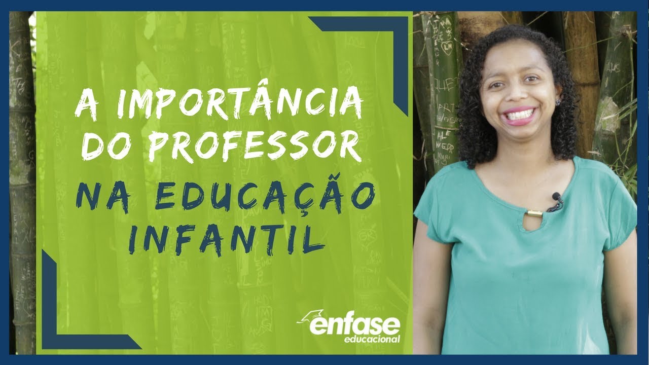 A Importância do Professor na Educação Infantil - Descomplica Professor #61