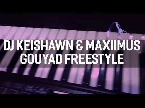 DJ Keishawn & Maxiimus Gouyad Freestyle #Kompa #Zouk #Gouyad #Solo