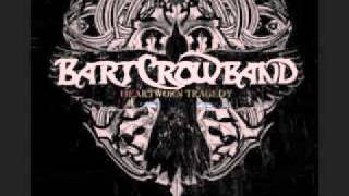 Bart Crow Band - Should've Stayed Away.wmv