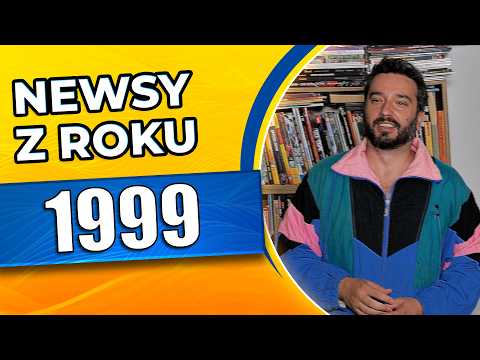 Newsy z roku 1999 | NEWSY BEZ WIRUSA #272 | Karol Modzelewski