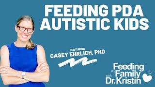 Feeding Kids With PDA Autism