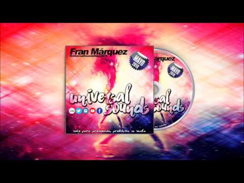 01. Universal Sounds Mayo 2016 - Fran Márquez