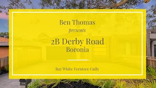 2B Derby Road, Boronia - Ray White Ferntree Gully