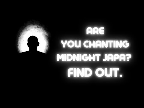 Are You Chanting Midnight Japa? Find Out. | Mahatma Das