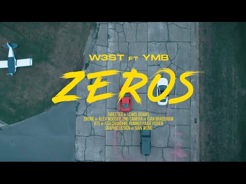 W3ST Ft Y.M.B - ZEROS