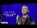 Videoklip Sam Smith - One Last Song  s textom piesne