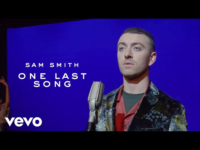 One Last Song - Sam Smith