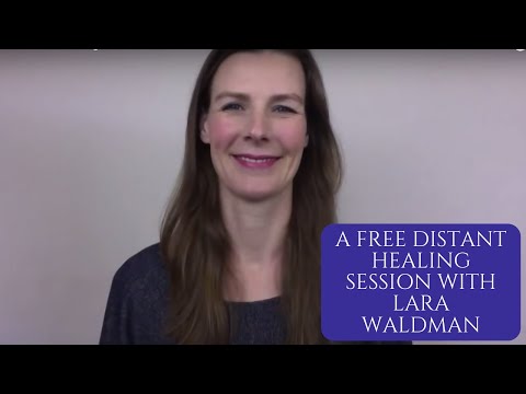 A Free Distant Healing Session with Lara Waldman