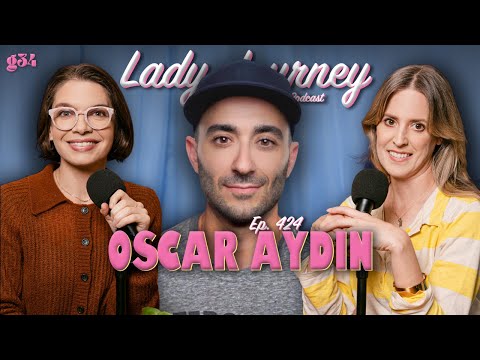 Oscar Aydin on Hair Plugs & Building Healthier Friendships | Ep 424 | Lady Journey Podcast