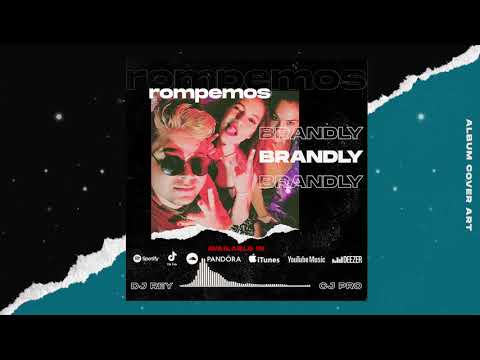 Brandly x  El Killa INTRO *ROMPEMOS [Audio Oficial]