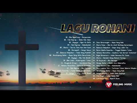 Lagu Rohani Terindah 2021 Penyemangat Hidup || Lagu Rohani Kristen Terbaru 2021 Terpopuler
