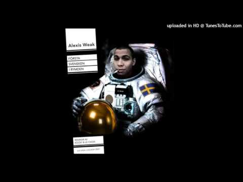 Alexis Weak - Första Svensken I Rymden