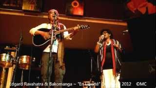 Edgard Ravahatra featuring Bakomanga ~ Live 2012